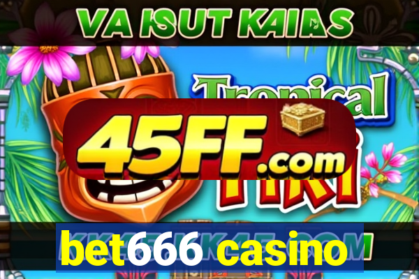 bet666 casino